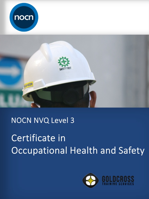 NOCN L3 Occupational Certificate L3 NVQ Certificate in Occupational Health and Safety