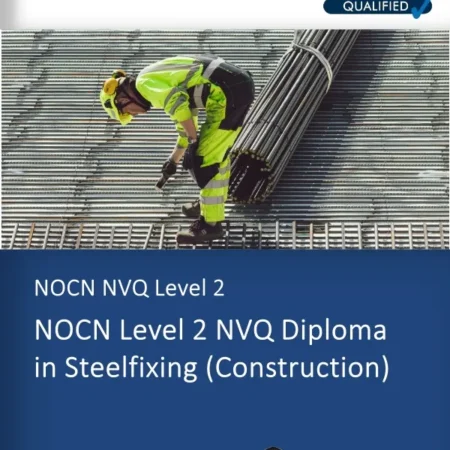 Book Your NOCN L2 Steelfixing NVQ
